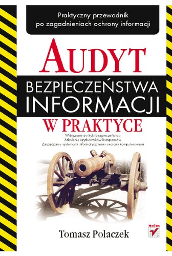 Audyt bezpieczeństwa informacji w praktyce