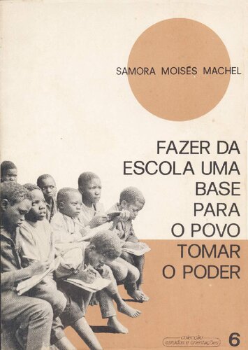 Fazer da escola uma base para o povo tomar o poder