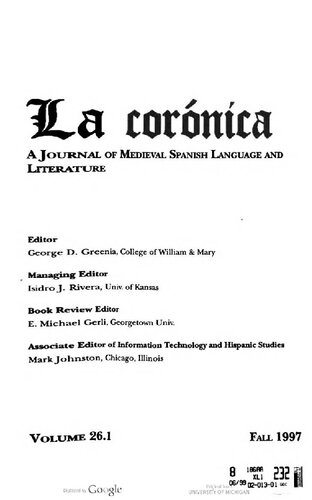 La corónica. A Journal of Medieval Hispanic Languages, Literatures, and Cultures