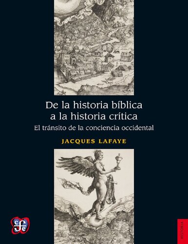 De la historia bíblica a la historia crítica : El tránsito de la conciencia occidental