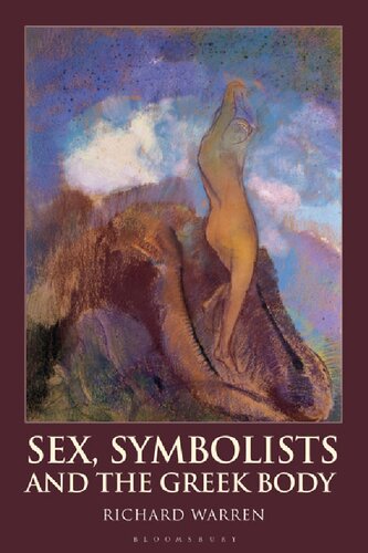 Sex, Symbolists and the Greek Body