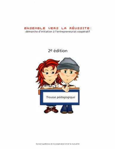 Ensemble vers la réussite : démarche d'initiation à l'entrepreneuriat coopératif