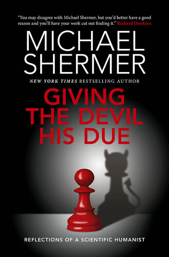 Giving the Devil His Due: Reflections of a Scientific Humanist