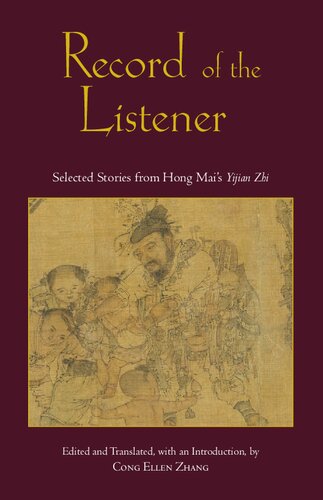 Record of the Listener: Selected Stories from Hong Mai's Yijian Zhi