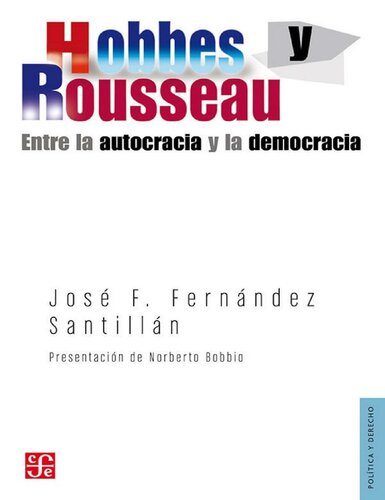 Hobbes y Rousseau. Entre la autocracia y la democracia