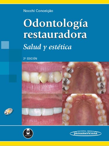 Odontología restauradora.  Salud y estética