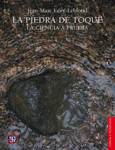 La piedra de toque. La ciencia a prueba