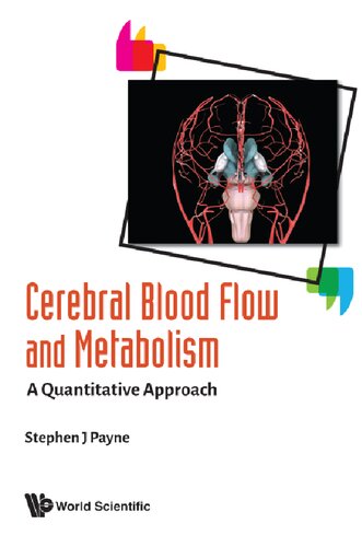Cerebral blood flow and metabolism : a quantitative approach