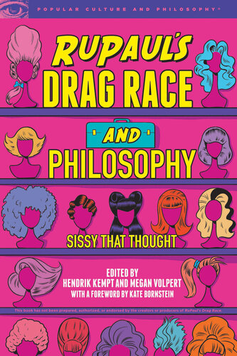 RuPaul's Drag Race and Philosophy (Popular Culture and Philosophy)