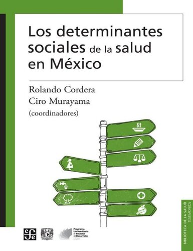 Los determinantes sociales de la salud en México (Biblioteca De La Salud) (Spanish Edition)