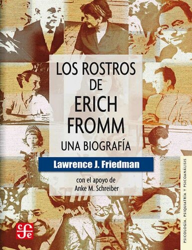 Los rostros de Erich Fromm. Una biografía