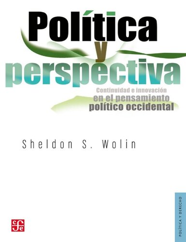 Política y perspectiva. Continuidad e innovación en el pensamiento político occidental