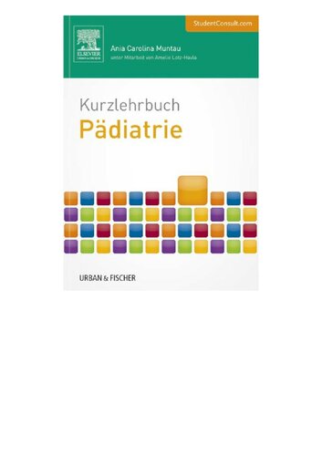Kurzlehrbuch Pädiatrie: Mit StudentConsult-Zugang (Kurzlehrbücher)