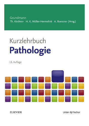 Kurzlehrbuch Pathologie (Kurzlehrbücher)