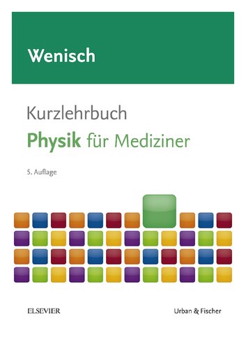 Kurzlehrbuch Physik: für Mediziner (Kurzlehrbücher)