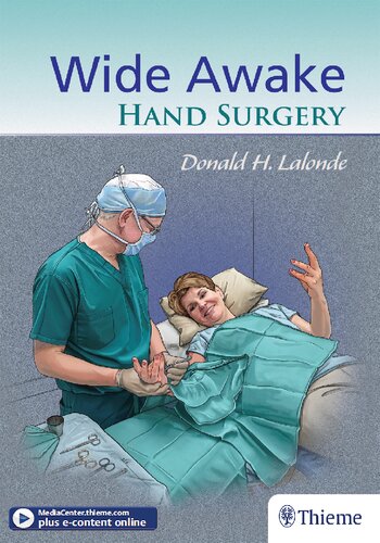 Wide awake hand surgery