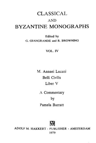 M. Annaei Lucani Belli civilis liber V: a Commentary