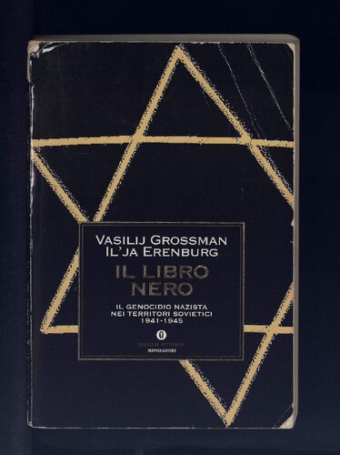 Il libro nero. Il genocidio nazista nei territori sovietici 1941-1945