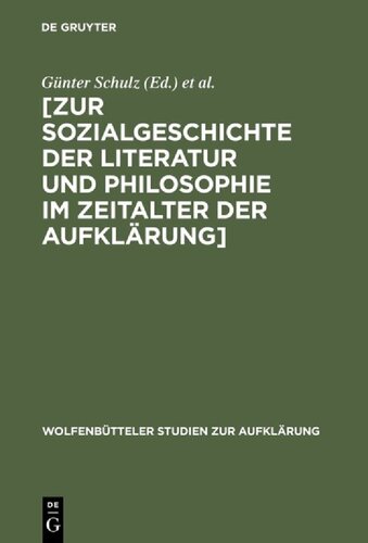 [Zur Sozialgeschichte der Literatur und Philosophie im Zeitalter der Aufklärung]