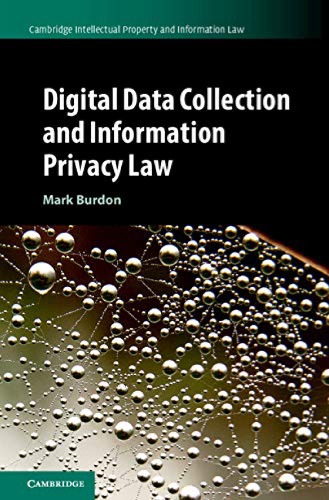 Digital Data Collection And Information Privacy Law