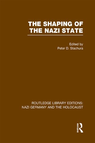 The Shaping of the Nazi State