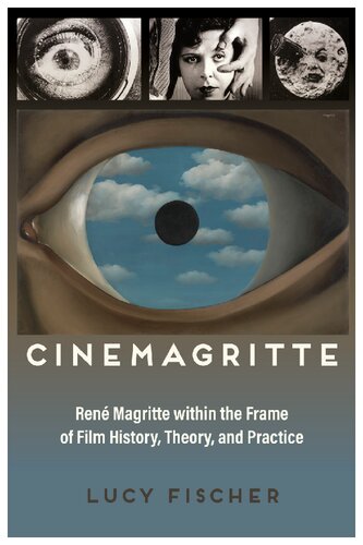Cinemagritte : René Magritte within the frame of film history, theory, and practice