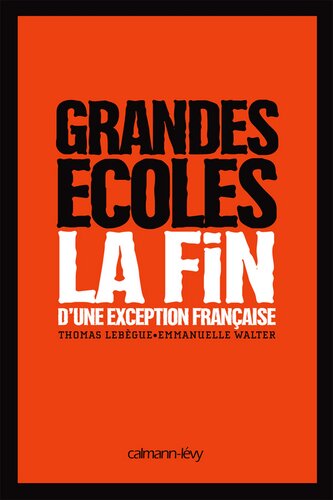 Grandes écoles : La fin d'une exception française