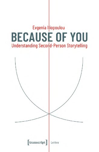 Because of You: Understanding Second-Person Storytelling