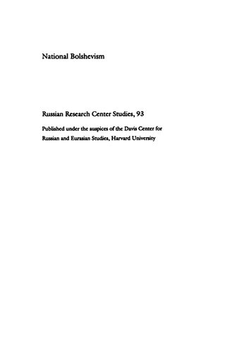 National Bolshevism: Stalinist Mass Culture and the Formation of Modern Russian National Identity, 1931-1956