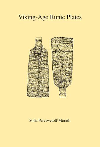 Viking-Age Runic Plates: Readings and Interpretations