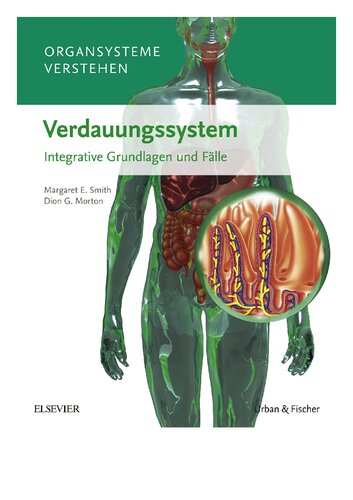 Organsysteme verstehen - Verdauungssystem: Integrative Grundlagen und Fälle