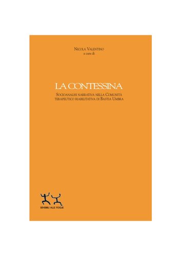 La contessina. Socioanalisi narrativa nella comunità terapeutico riabilitativa di Bastia Umbra
