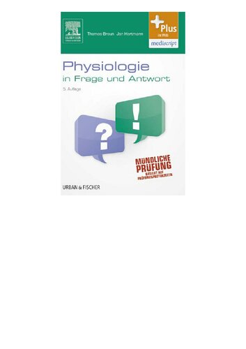 Physiologie in Frage und Antwort: Fragen und Fallgeschichten - mit Zugang zum Elsevier-Portal