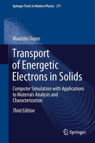 Transport of Energetic Electrons in Solids: Computer Simulation With Applications to Materials Analysis and Characterization