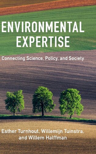 Environmental Expertise: Connecting Science, Policy and Society