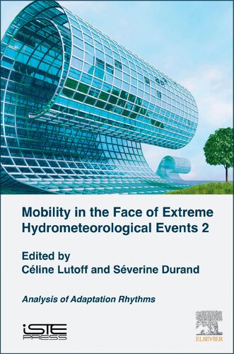 Mobilities Facing Hydrometeorological Extreme Events 2: Analysis of Adaptation Rhythms