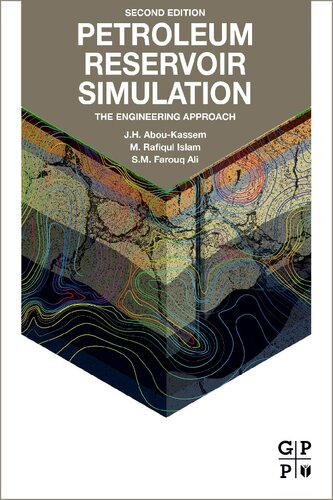 Petroleum Reservoir Simulations: The Engineering Approach