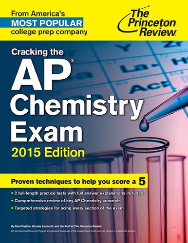 The Princeton Review Cracking the AP Chemistry Exam, 2015 Edition College Test Preparation Princeton Review 2015