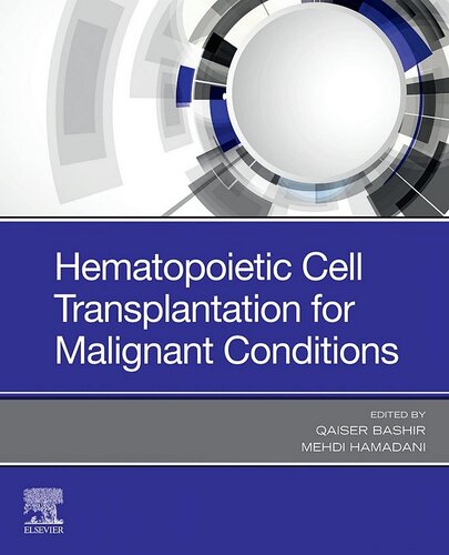 Hematopoietic Cell Transplantation for Malignant Conditions, 1e