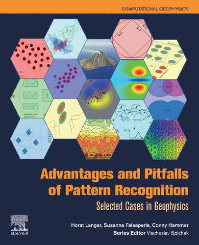 Advantages and Pitfalls of Pattern Recognition: Selected Cases in Geophysics: Volume 3