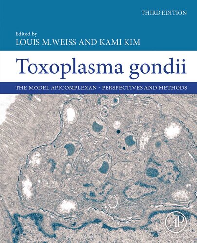 Toxoplasma Gondii: The Model Apicomplexan - Perspectives and Methods