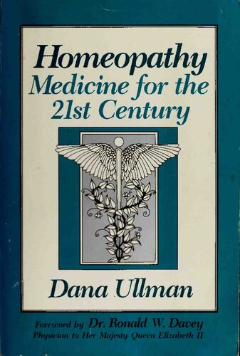 Homeopathy: Medicine for the 21st Century