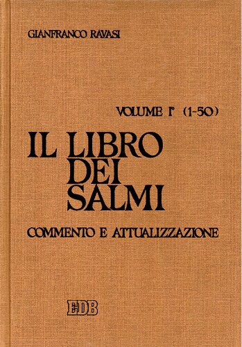 Il libro dei Salmi (1-50). Commento e attualizzazione