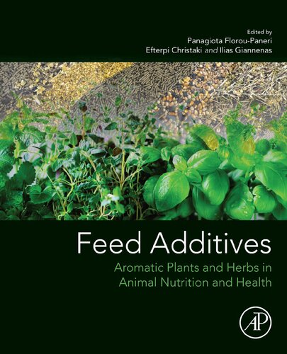 Feed Additives: Aromatic Plants and Herbs in Animal Nutrition and Health