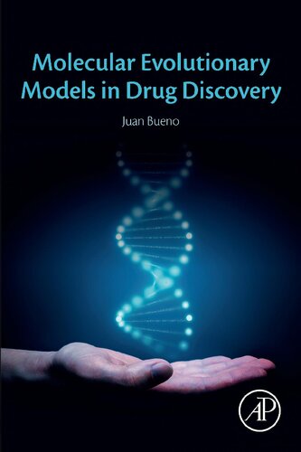 Molecular Evolutionary Models in Drug Discovery