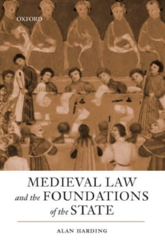 Medieval Law and the Foundations of the State