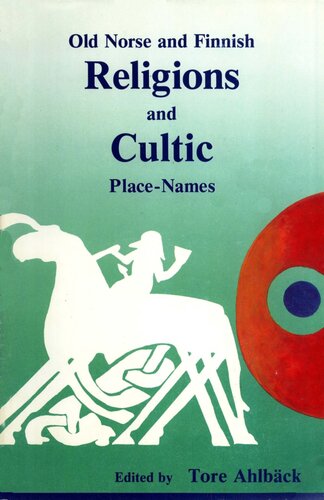 Old Norse and Finnish Religions and Cultic Place-Names