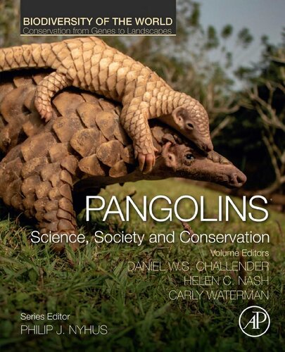 Pangolins: Science, Society and Conservation