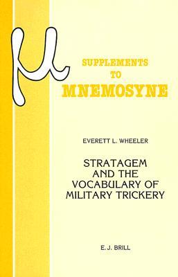Stratagem and the Vocabulary of Military Trickery