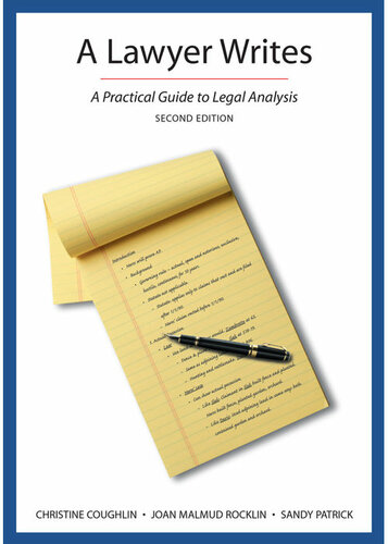 A Lawyer Writes: A Practical Guide to Legal Analysis